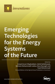 Hardcover Emerging Technologies for the Energy Systems of the Future Book
