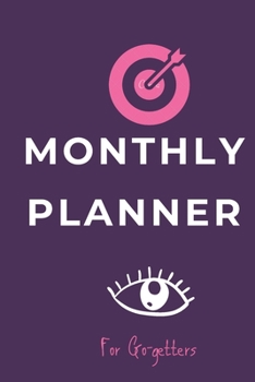 Paperback Monthly Planner For Go-Getters: Customizable Monthly Planner 6*9 and Notebook Book