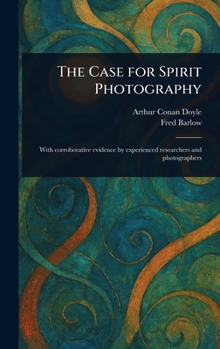 Hardcover The Case for Spirit Photography Book