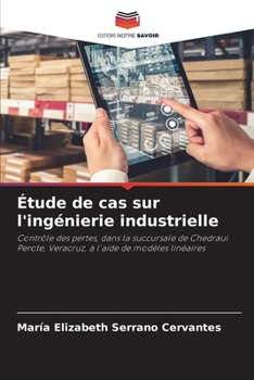 Paperback Étude de cas sur l'ingénierie industrielle [French] Book