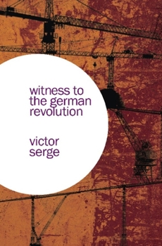 Paperback Witness to the German Revolution Book