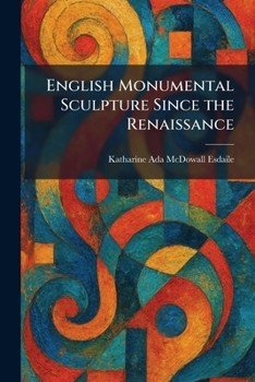 English Monumental Sculpture Since the Renaissance