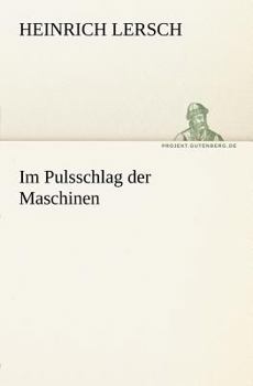 Paperback Im Pulsschlag Der Maschinen [German] Book