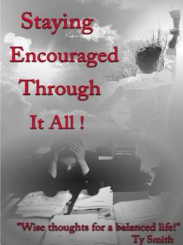 Paperback Staying Encouraged Through It All Book