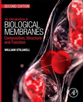 Paperback An Introduction to Biological Membranes: Composition, Structure and Function Book