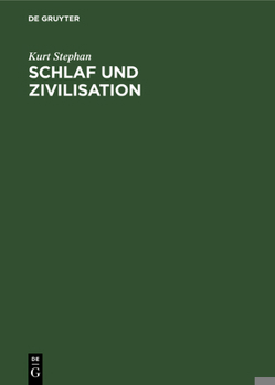 Hardcover Schlaf Und Zivilisation: Epidemiologie Der Schlafstörungen [German] Book