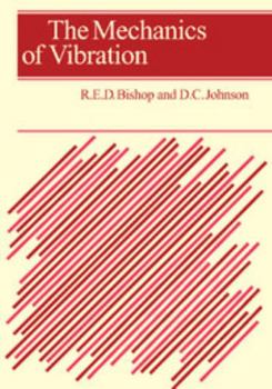 Paperback The Mechanics of Vibration Book