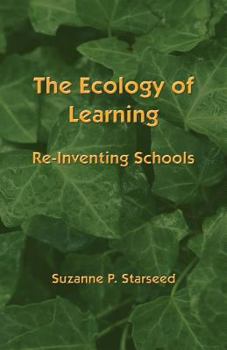 Paperback The Ecology of Learning: Re-Inventing Schools Book