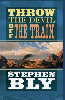 Paperback Throw the Devil Off the Train Book