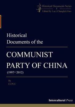 Paperback Historical Documents of the Communist Party of China: (1997-2012) Book