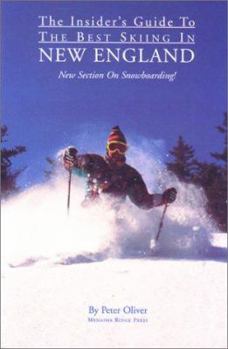 Paperback The Insider's Guide to the Best Skiing in New England, 2nd Book