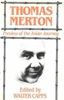 Paperback Thomas Merton: Preview of the Asian Journey: Preview of the Asian Journey Book