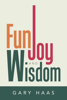 Paperback Fun, Joy and Wisdom Book