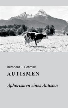 Paperback Autismen: Aphorismen eines Autisten [German] Book