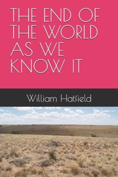 Paperback The End of the World as We Kmow It Book