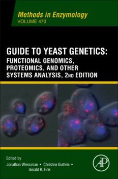 Paperback Guide to Yeast Genetics: Functional Genomics, Proteomics and Other Systems Analysis: Volume 470 Book