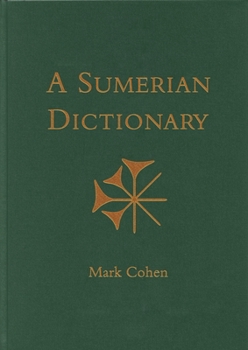 Paperback An Annotated Sumerian Dictionary Book