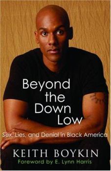 Hardcover Beyond the Down Low: Sex, Lies, and Denial in Black America Book