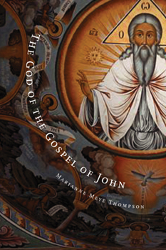 Paperback The God of the Gospel of John Book