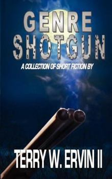 Paperback Genre Shotgun: A Collection of Short Fiction Book
