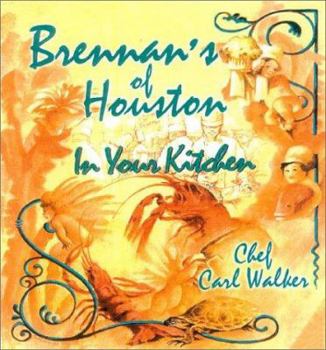 Paperback Brennans of Houston in Your Kitchen Book