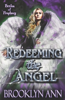 Paperback Redeeming the Angel A Fantasy Romance: Second Chance Romantasy Book