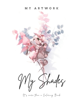 Paperback My shades: It's more than a Coloring Book