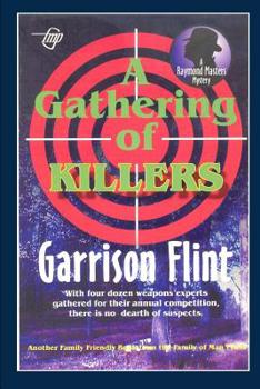 Case of the Gathering of Killers - Book #4 of the Raymond Masters