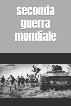 Paperback seconda guerra mondiale [Italian] [Large Print] Book