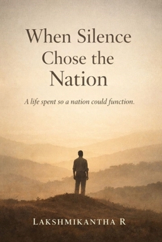 Paperback When Silence Chose the Nation: A life spent so a nation could function Book