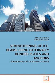 Paperback Strengthening of R.C. Beams Using Externally Bonded Plates and Anchors Book