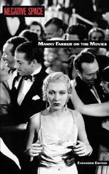 Paperback Negative Space: Manny Faber on the Movies Book