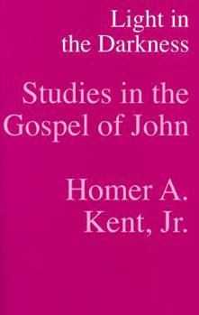 Paperback Light in the Darkness - Studies in the Gospel of John Book
