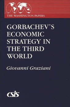 Paperback Gorbachev's Economic Strategy in the Third World Book