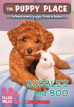 Paperback Bubbles and Boo (the Puppy Place #44): Volume 44 Book