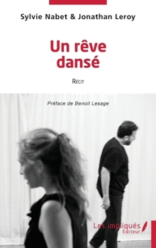 Paperback Un rêve dansé [French] Book