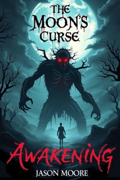The Moon's Curse: Awakening
