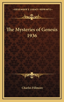 Hardcover The Mysteries of Genesis 1936 Book