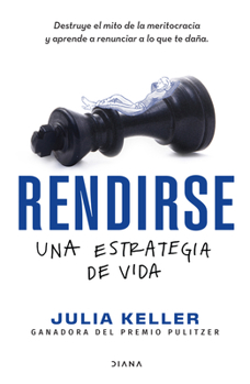 Paperback Rendirse: Una Estrategia de Vida [Spanish] Book