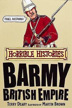 Paperback Barmy British Empire. Terry Deary Book