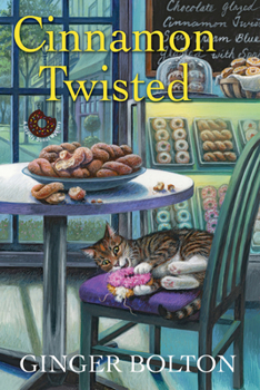 Cinnamon Twisted - Book #7 of the Deputy Donut Mystery