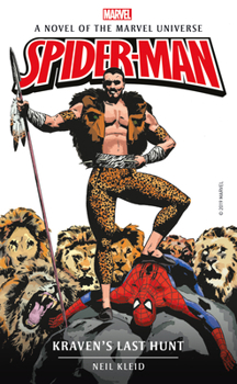 Spider-Man: Kraven's Last Hunt - Book #8 of the Titan Marvel Novelisations