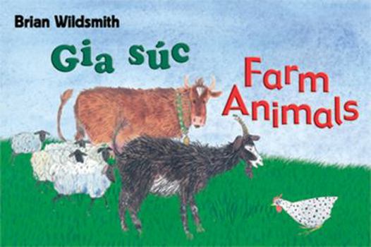 Unknown Binding Gia suc / Farm Animals (Vietnamese and English Edition) Book