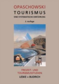 Paperback Tourismus: Eine Systematische Einführung Analysen Und Prognosen [German] Book