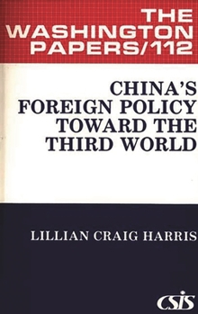 Paperback China's Foreign Policy Toward the Third World. Book