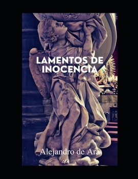 Paperback Lamentos de Inocencia [Spanish] Book