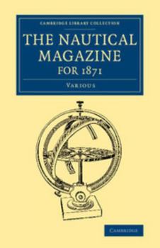 Paperback The Nautical Magazine for 1871 Book