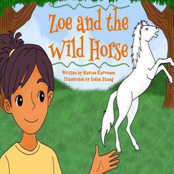 Paperback Zoe and The Wild Horse Book