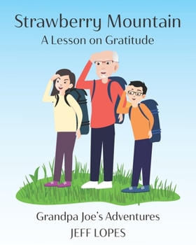 Paperback Strawberry Mountain: A Lesson on Gratitude Book