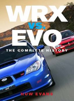 Paperback WRX vs. Evo: The Complete History Book